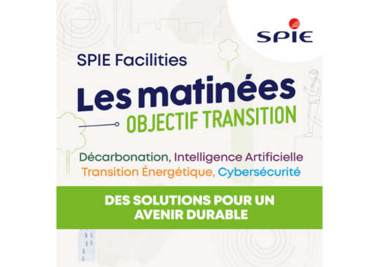 SPIE aux côtés de ses clients : Les Matinées Objectif Transition