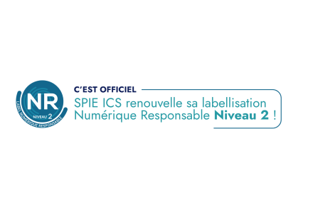SPIE ICS renouvelle sa labellisation Numérique Responsable Niveau 2 